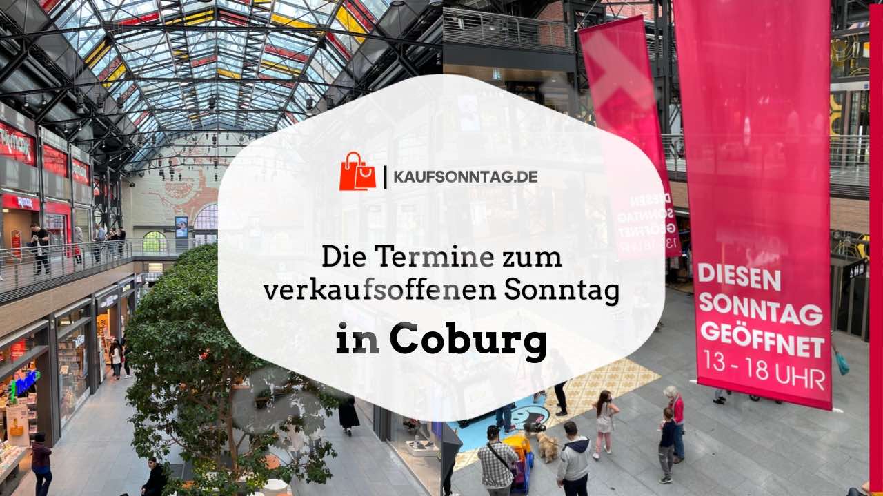 Termine zum verkaufsoffenen Sonntag in Coburg
