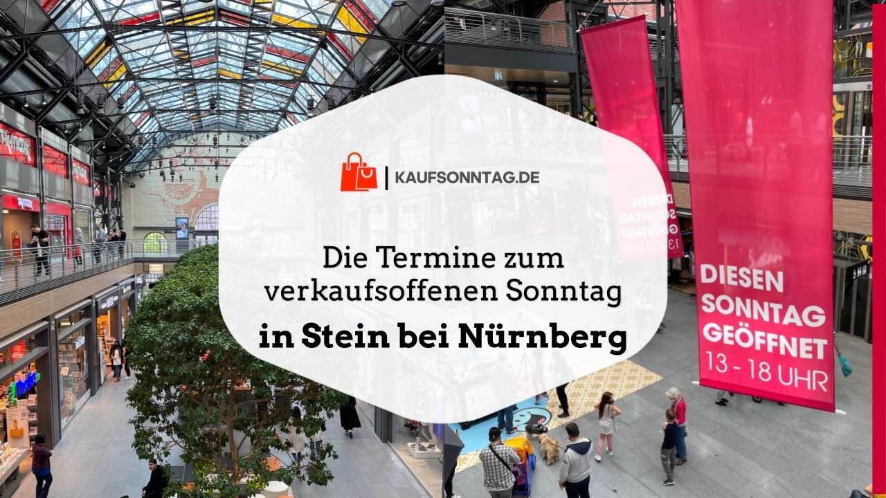 Termine zum verkaufsoffenen Sonntag in Stein
