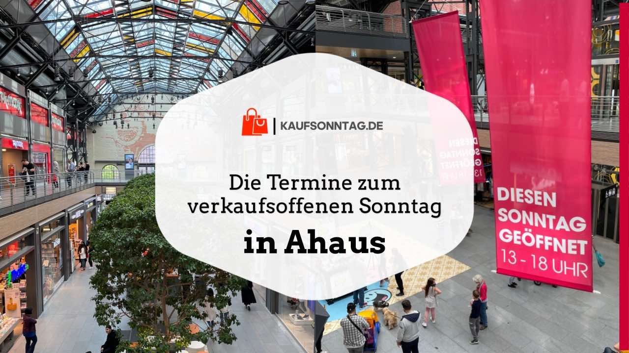 Termine zum verkaufsoffenen Sonntag in Ahaus