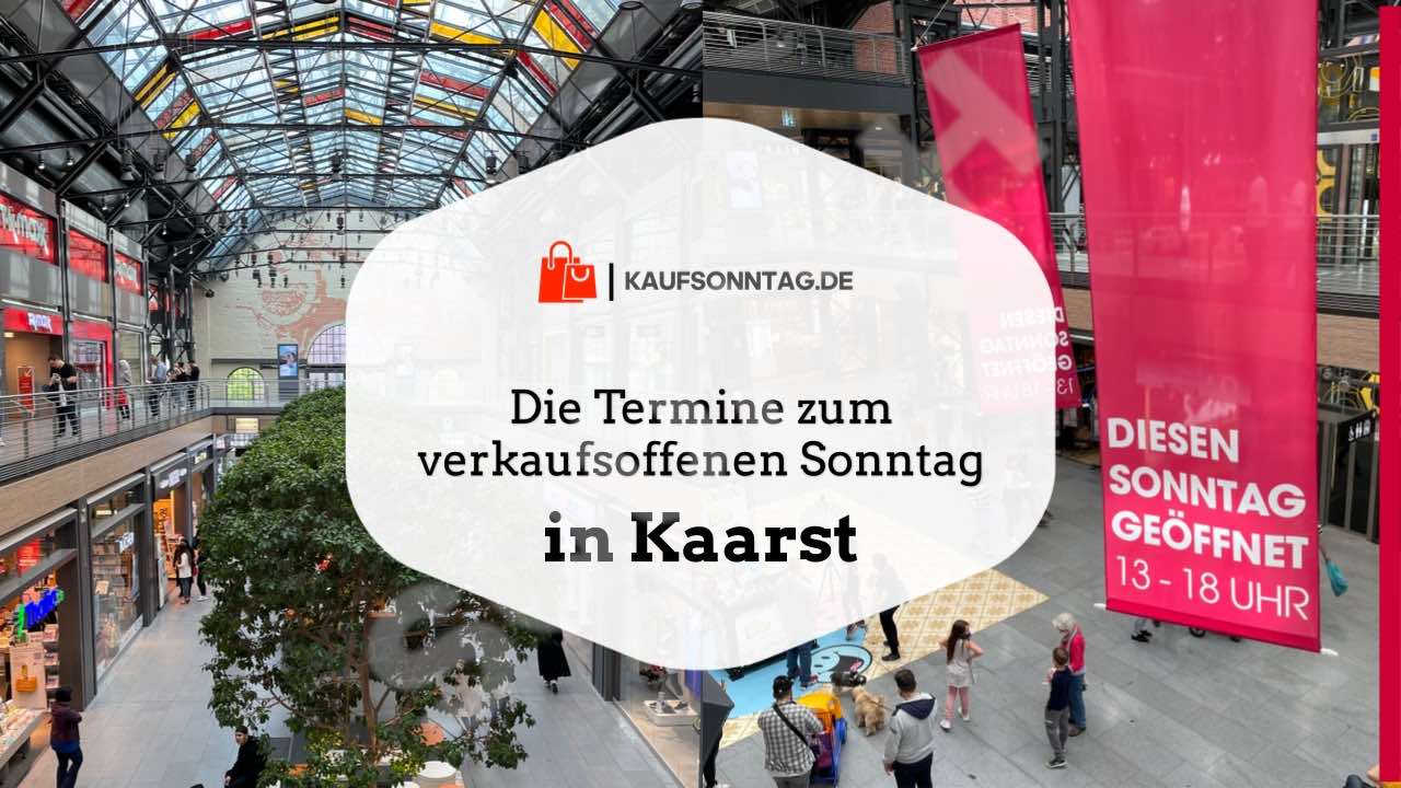Termine zum verkaufsoffenen Sonntag in Kaarst