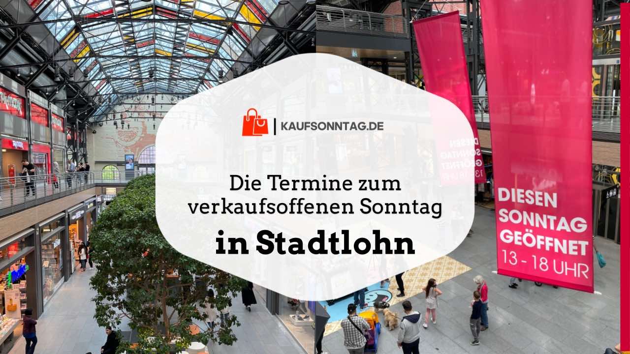 Termine zum verkaufsoffenen Sonntag in Stadtlohn