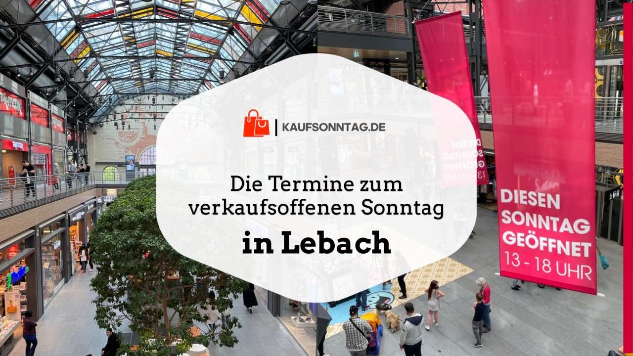 Termine zum verkaufsoffenen Sonntag in Lebach