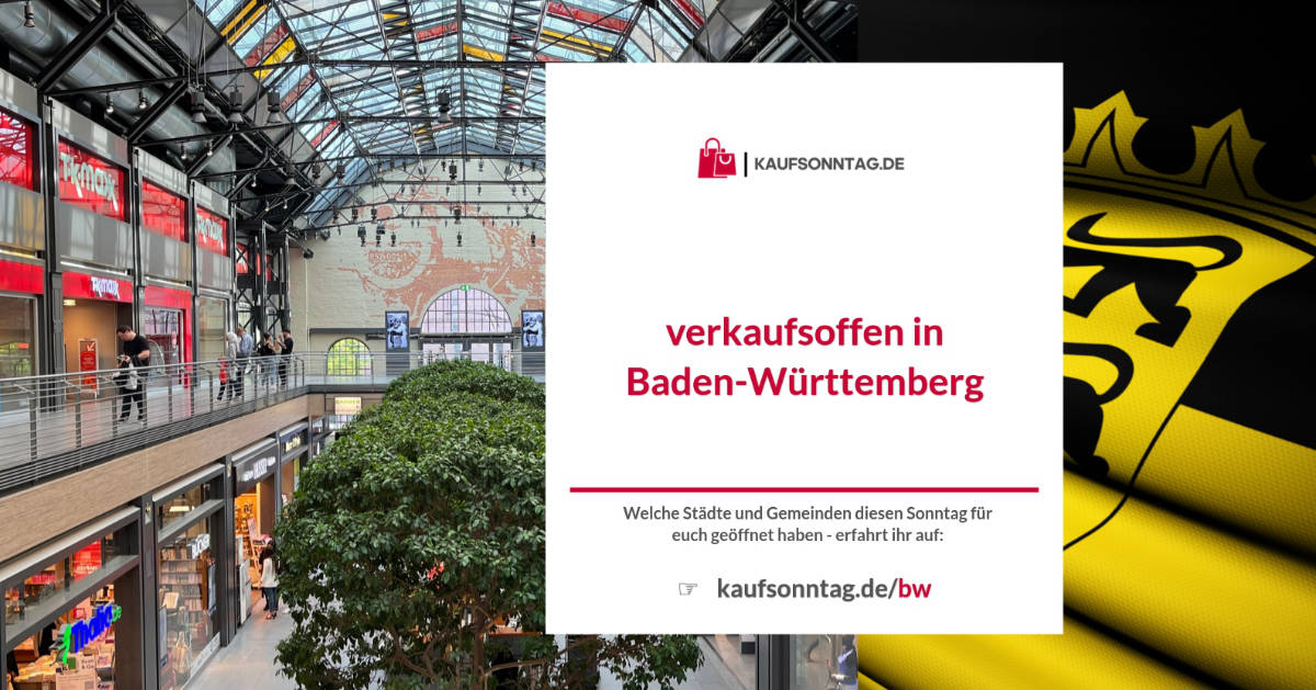 verkaufsoffener Sonntag Baden-Württemberg