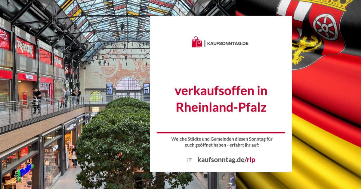 verkaufsoffener Sonntag Rheinland-Pfalz