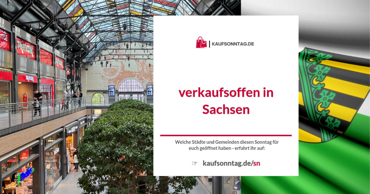 verkaufsoffener Sonntag Sachsen